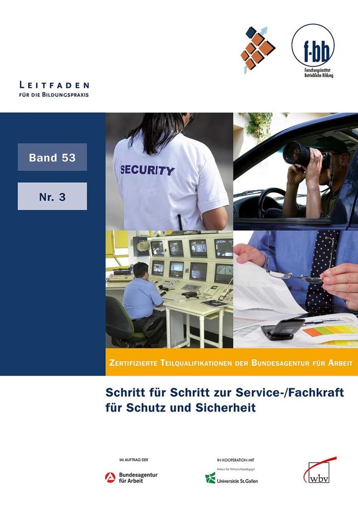 Schritt für Schritt zur Service-/Fachkraft für Schutz und Sicherheit - An/ Matthias Kohl/ Sylvia Krenn/ Christine Küfner/ Florian Neumann