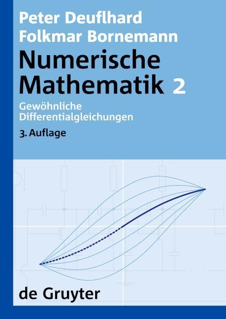 Gewöhnliche Differentialgleichungen - Peter Deuflhard/ Folkmar Bornemann