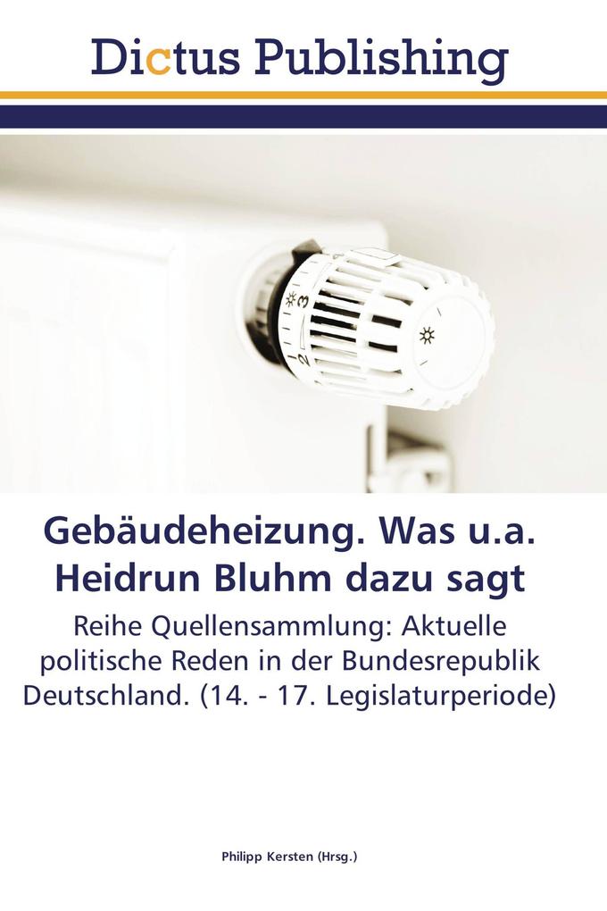 Gebäudeheizung. Was u.a. Heidrun Bluhm dazu sagt