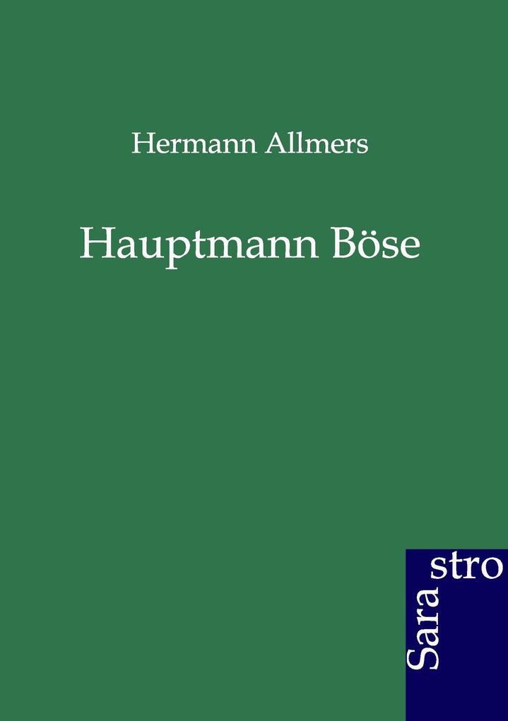 Hauptmann Böse