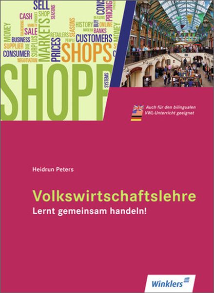 Volkswirtschaftslehre Lernt gemeinsam handeln!
