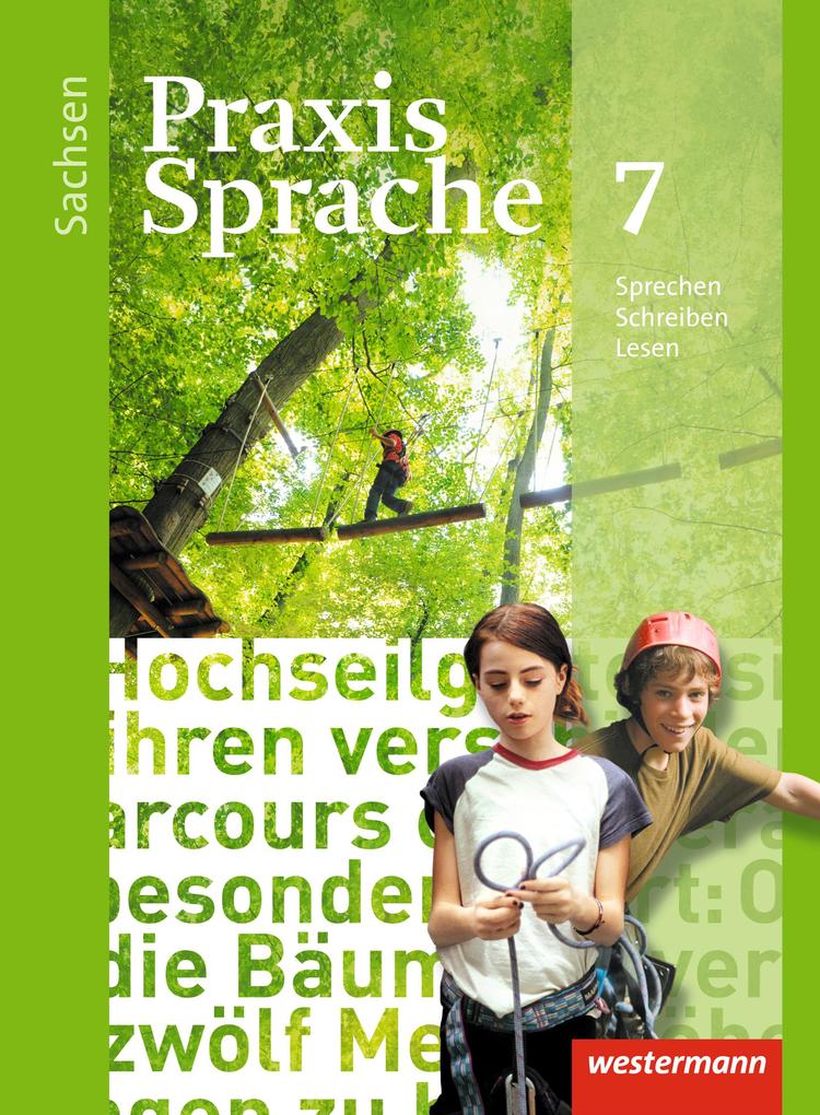 Praxis Sprache 7. Schulbuch. Sachsen