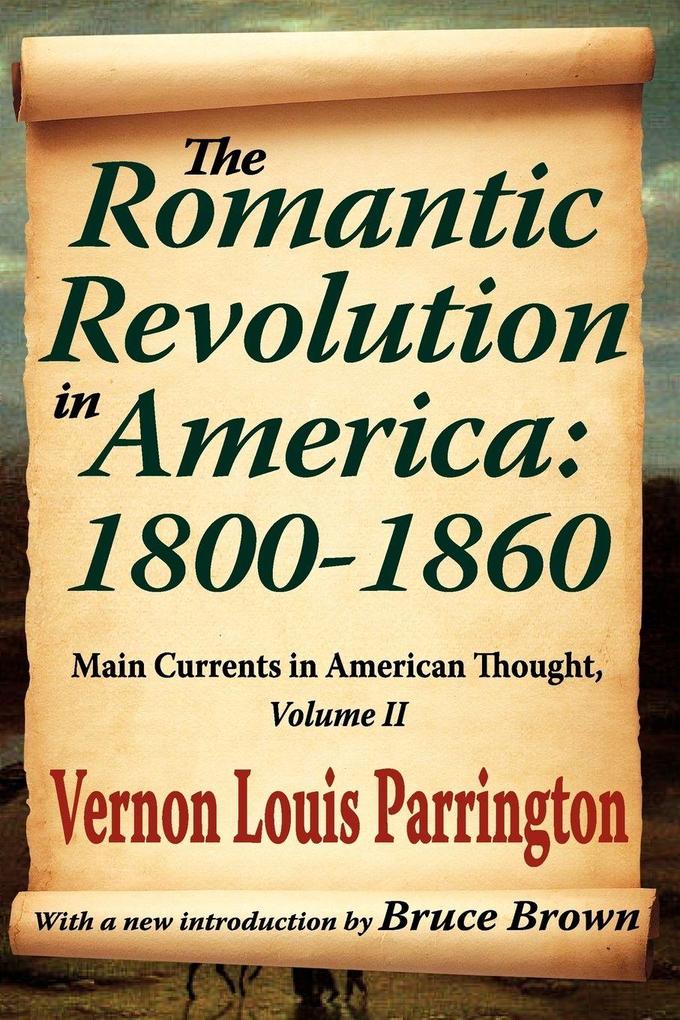 The Romantic Revolution in America