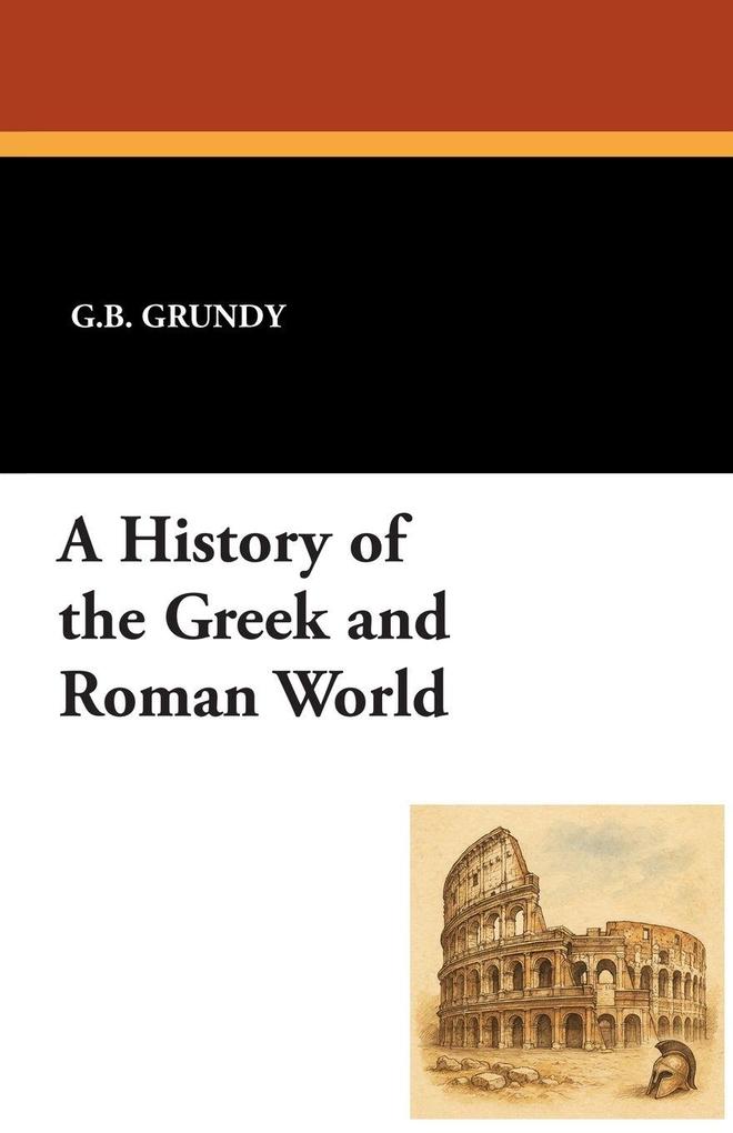 A History of the Greek and Roman World