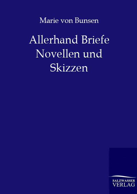 Allerhand Briefe Novellen und Skizzen