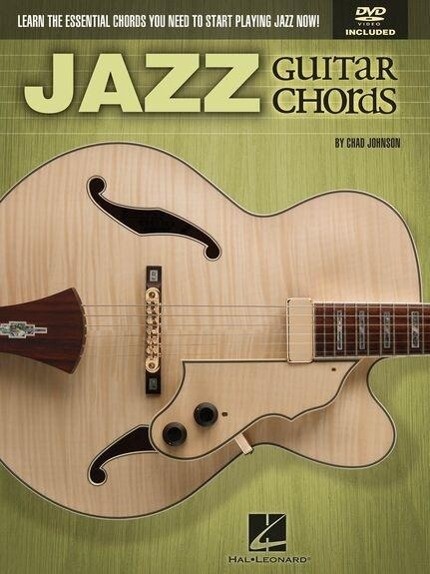 Jazz Guitar Chords: Learn the Essential Chords You Need to Start Playing Jazz Now!