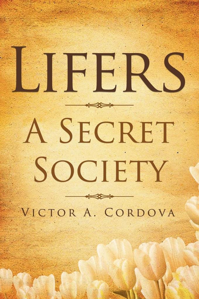 Image of Lifers - A Secret Society