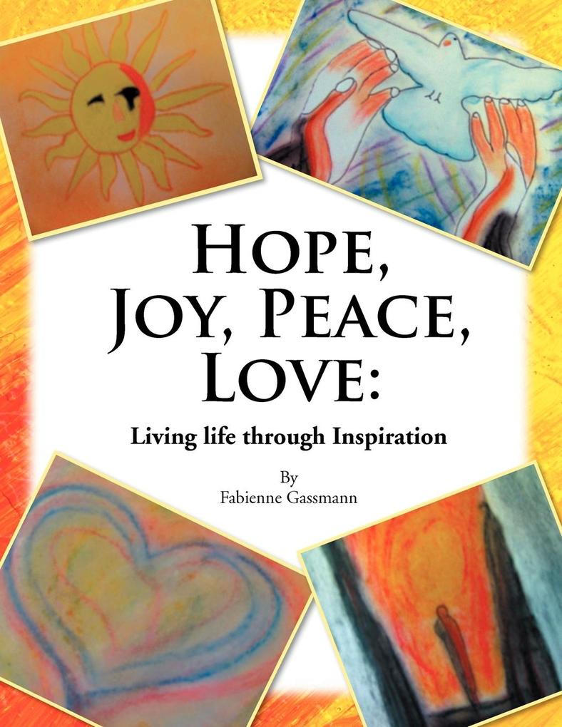Hope Joy Peace Love