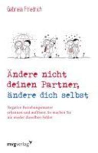ndere nicht deinen Partner ändere dich selbst