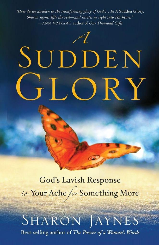 A Sudden Glory