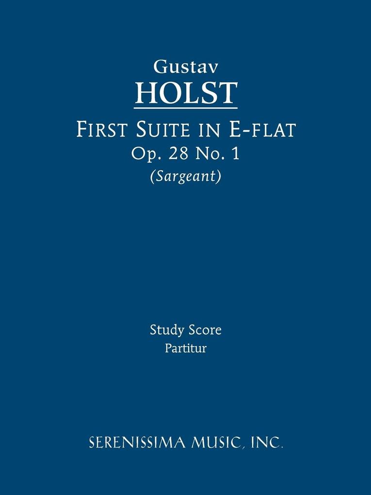 First Suite in E-flat Op.28 No.1