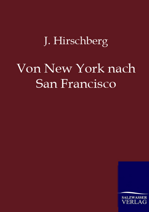 Von New York nach San Francisco
