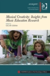 Musical Creativity: Insights from Music Education Research als eBook Download von