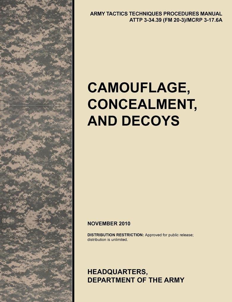 Camouflage Concealment and Decoys