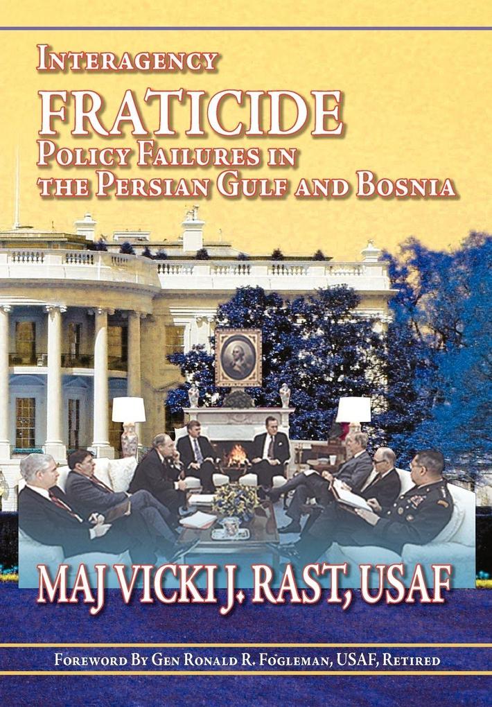 Interagency Fratricide