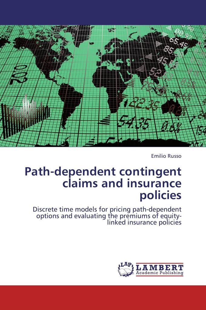 Path-dependent contingent claims and insurance policies