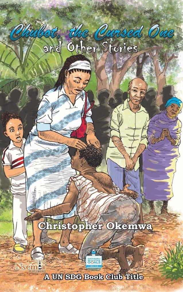Chubot the Cursed One & Other Stories