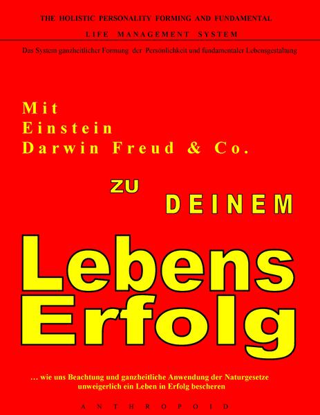 Mit Einstein Darwin Freud & Co. zu Deinem LebensErfolg