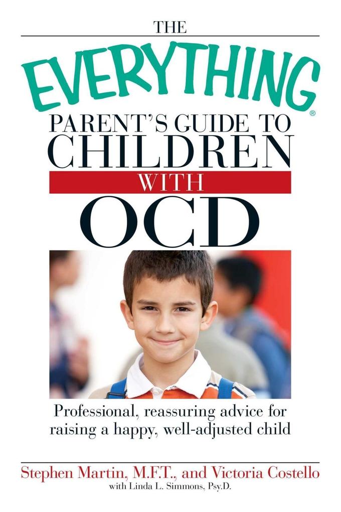 The Everything Parent‘s Guide to Children with OCD