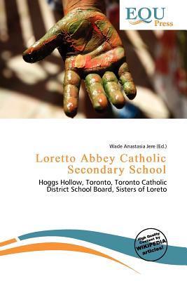Loretto Abbey Catholic Secondary School