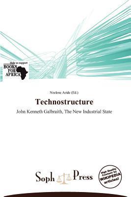 Technostructure
