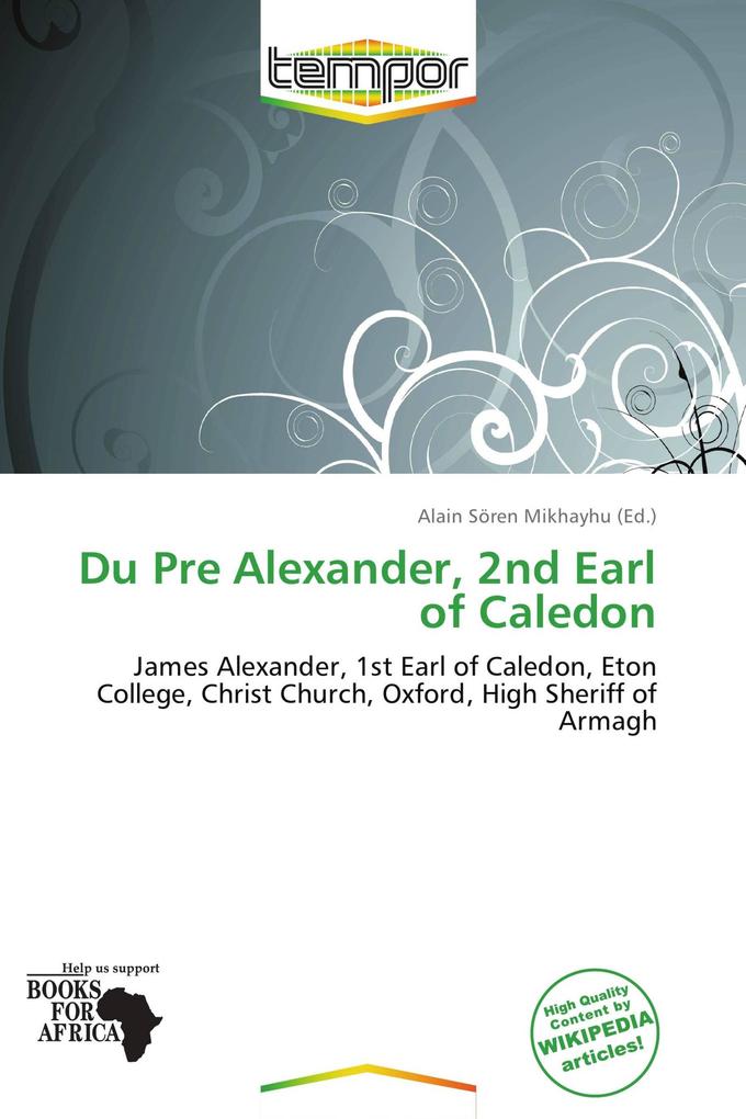 Du Pre Alexander 2nd Earl of Caledon
