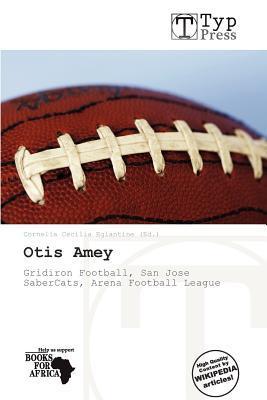 Otis Amey