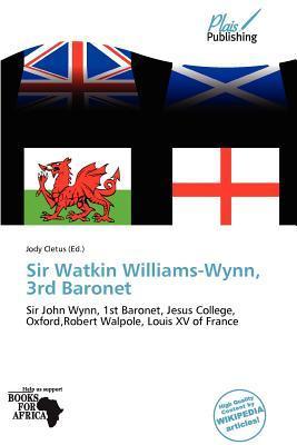 Sir Watkin Williams-Wynn 3rd Baronet