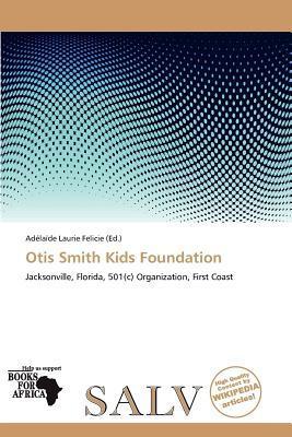 Otis Smith Kids Foundation