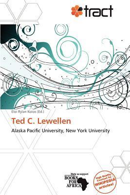 Ted C. Lewellen