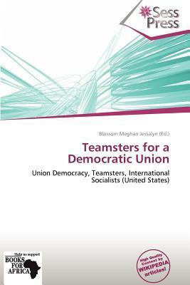 Teamsters for a Democratic Union