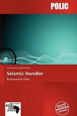 Seismic Handler