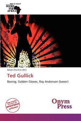 Ted Gullick
