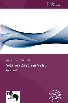 Sela pri Zajjem Vrhu