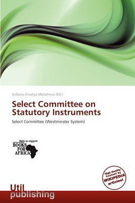 Select Committee on Statutory Instruments