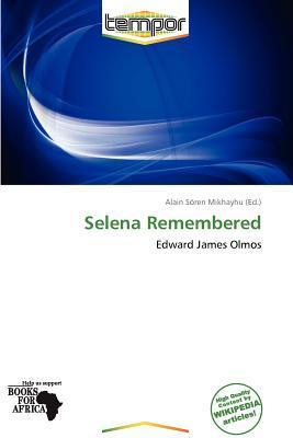 Selena Remembered