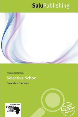 Selective School