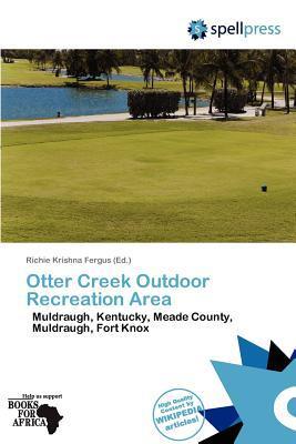 Otter Creek Outdoor Recreation Area