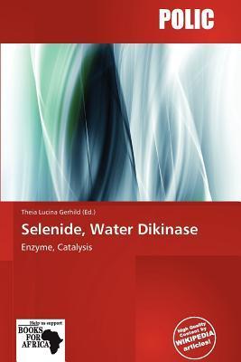 Selenide Water Dikinase