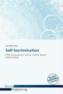 Self-Incrimination