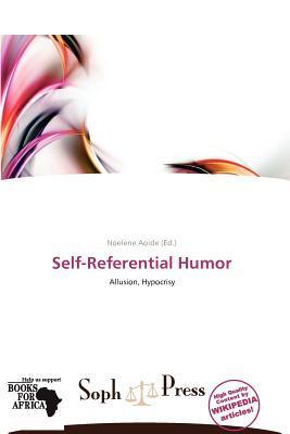 Self-Referential Humor
