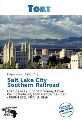 Salt Lake City Southern Railroad