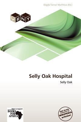 Selly Oak Hospital