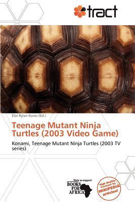 Teenage Mutant Ninja Turtles (2003 Video Game)