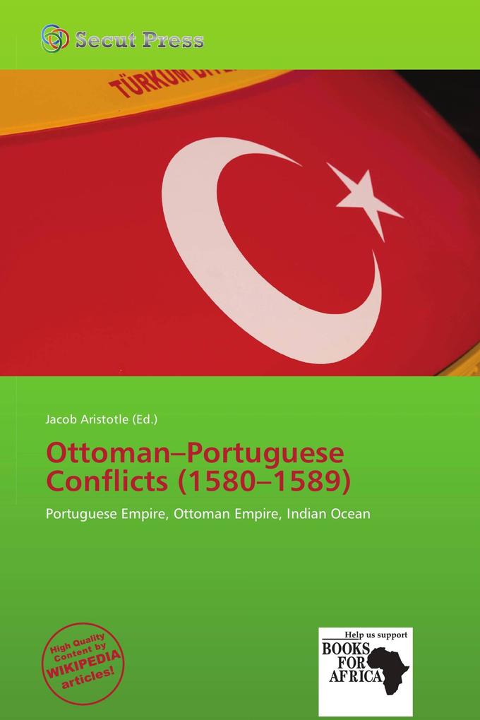 Ottoman-Portuguese Conflicts (1580-1589)