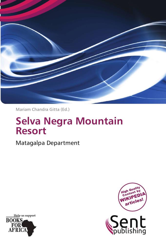 Selva Negra Mountain Resort