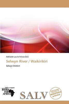 Selwyn River / Waikirikiri