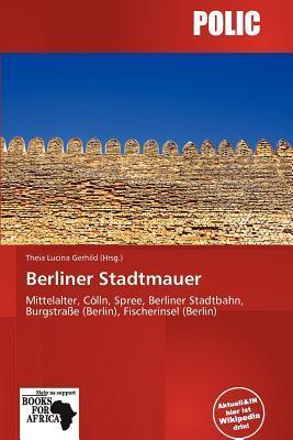 Berliner Stadtmauer