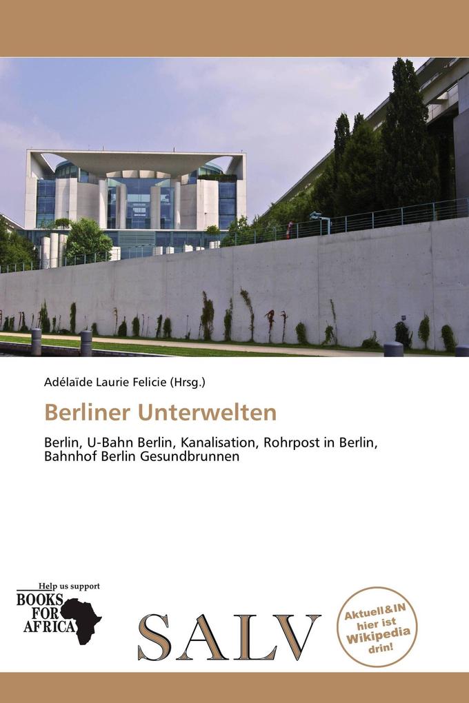 Berliner Unterwelten