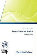 Semi-Cursive Script